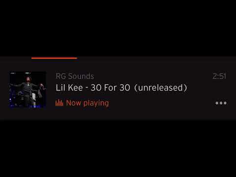 Lil kee 30 for 30