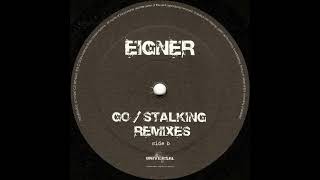 Eigner – Stalking (Microthol Remix)