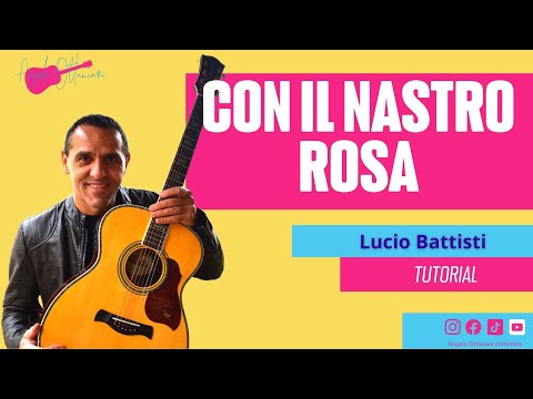 Con il nastro rosa - Lucio Battisti - Chitarra