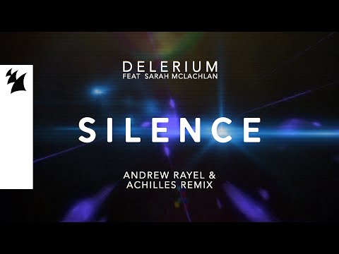 Delerium feat. Sarah McLachlan  - Silence (Andrew Rayel & Achilles Remix) [Official Lyric Video]