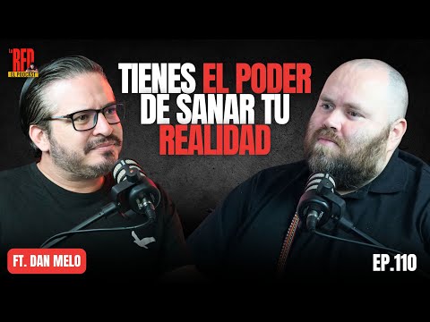 La verdad OCULTA detrás de tu DOLOR emocional | Dan Melo Ep 110