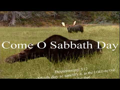Come O Sabbath Day