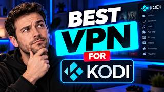 The BEST VPN for Kodi in 2026 | TOP 3 VPN Compared