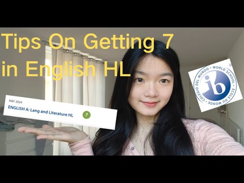 IB: How To Get a 7 In English HL!! Tips from a IB 44 student