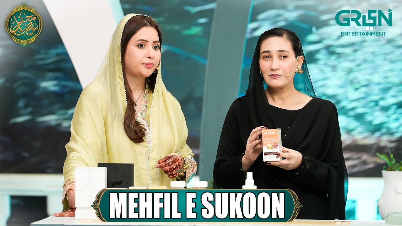 Mehfil e Sukoon | Dr. Areej Haroon | Mehfil e Ramzan Day 30 | Danish Taimoor & Rabia Anum | Green TV