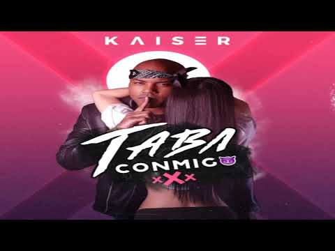 Taba Conmigo - Kaiser 2020