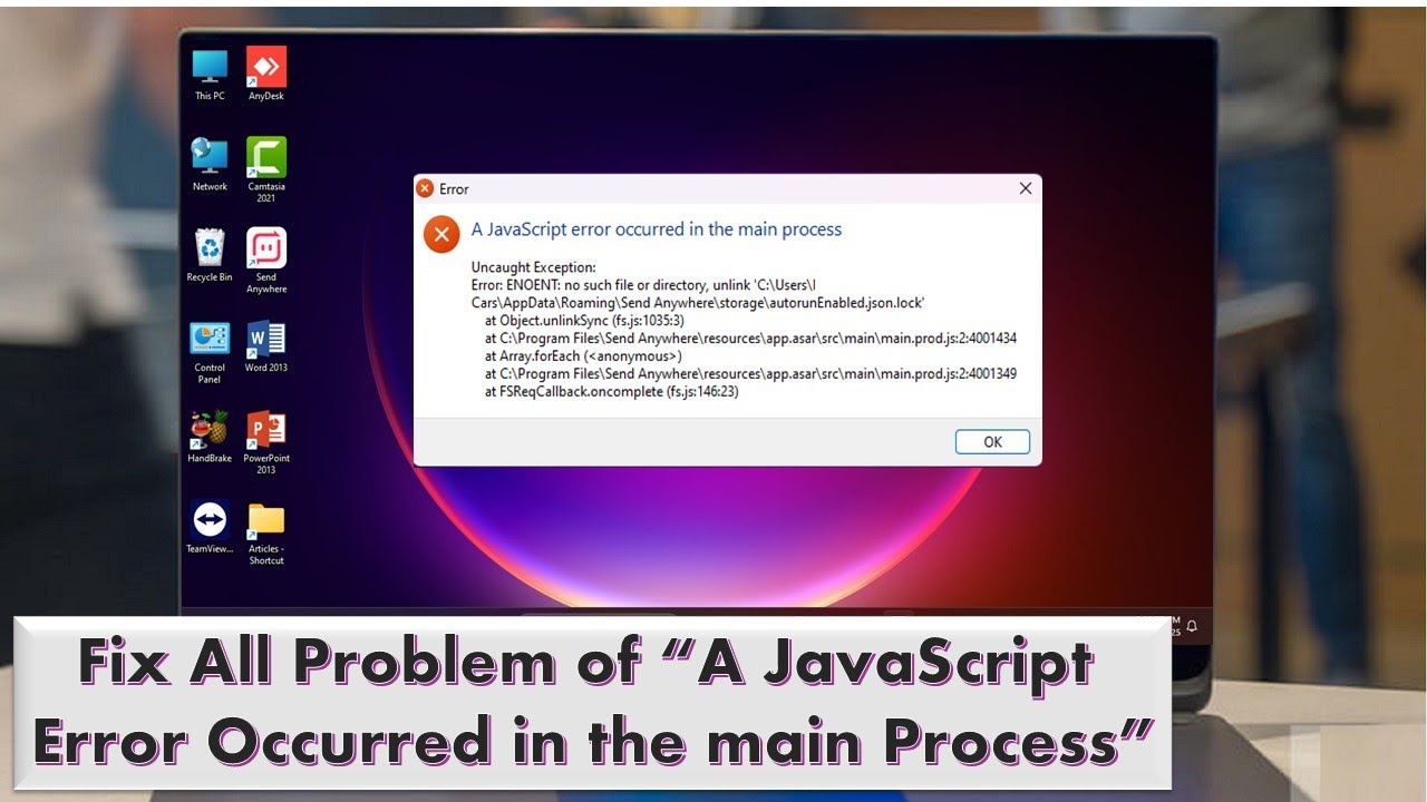 How to Fix All Problem of “A JavaScript Error Occurred in the main Process”