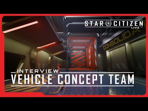 Star Citizen Live Interview: Vehicle Concept Team