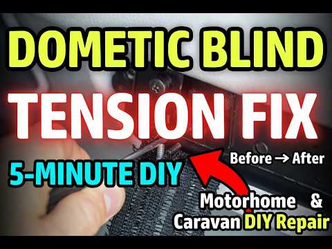 How to DOMETIC WINDOW BLIND TENSIONING