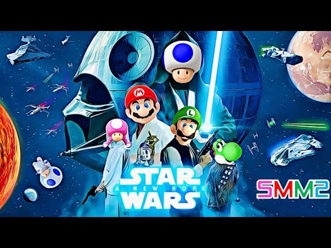 STAR WARS  New Hope Full Story REMADE in SMM2 with EPIC DeathStar Ending