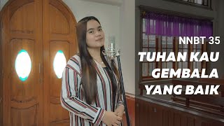 Download lagu NNBT 35 - Tuhan Kau Gembala Yang Baik mp3