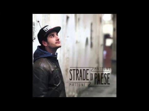 MATTUNE ● Godi feat. Manlio Calafrocampano [Album_Strade Di Paese]