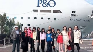 P&O Pacific Jewel Cruises 10 Days  Rebecca Family n Friends 2016