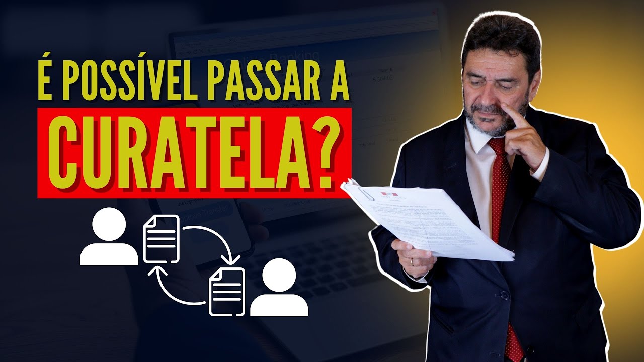 POSSO PASSAR A CURATELA PARA OUTRA PESSOA?