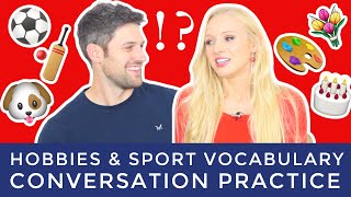 30 Minute Hobbies & Sport Vocabulary Conversation Practice (with PDF and subtitles)