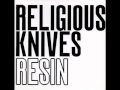 Religious Knives - Luck - Smarmy Vibesmears Religious Knives - Luck