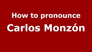 How to pronounce Carlos Monzón