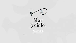 Georgina - Mar y cielo (Lyric Video)