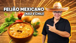 FEIJÃO MEXICANO INCRIVELMENTE SABOROSO! UMA RECEITA FÁCIL QUE VOCÊ VAI AMAR! - CHEF TAICO