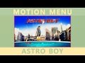 Astro Boy 2009 DVD Menu