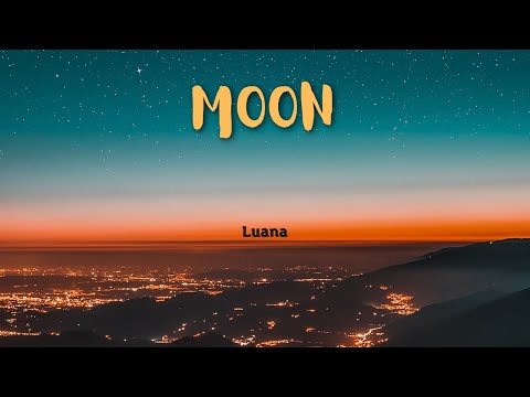 Letra de "Moon" Luana