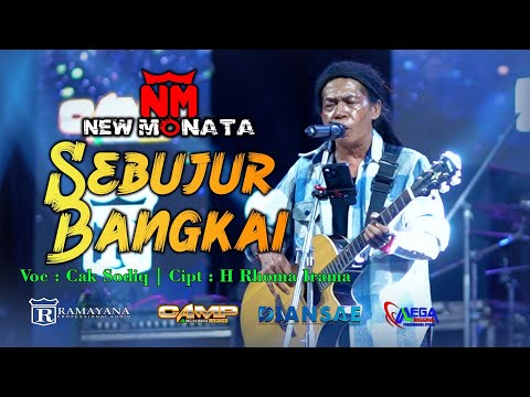 SEBUJUR BANGKAI - CAK SODIQ - NEW MONATA - RAMAYANA AUDIO