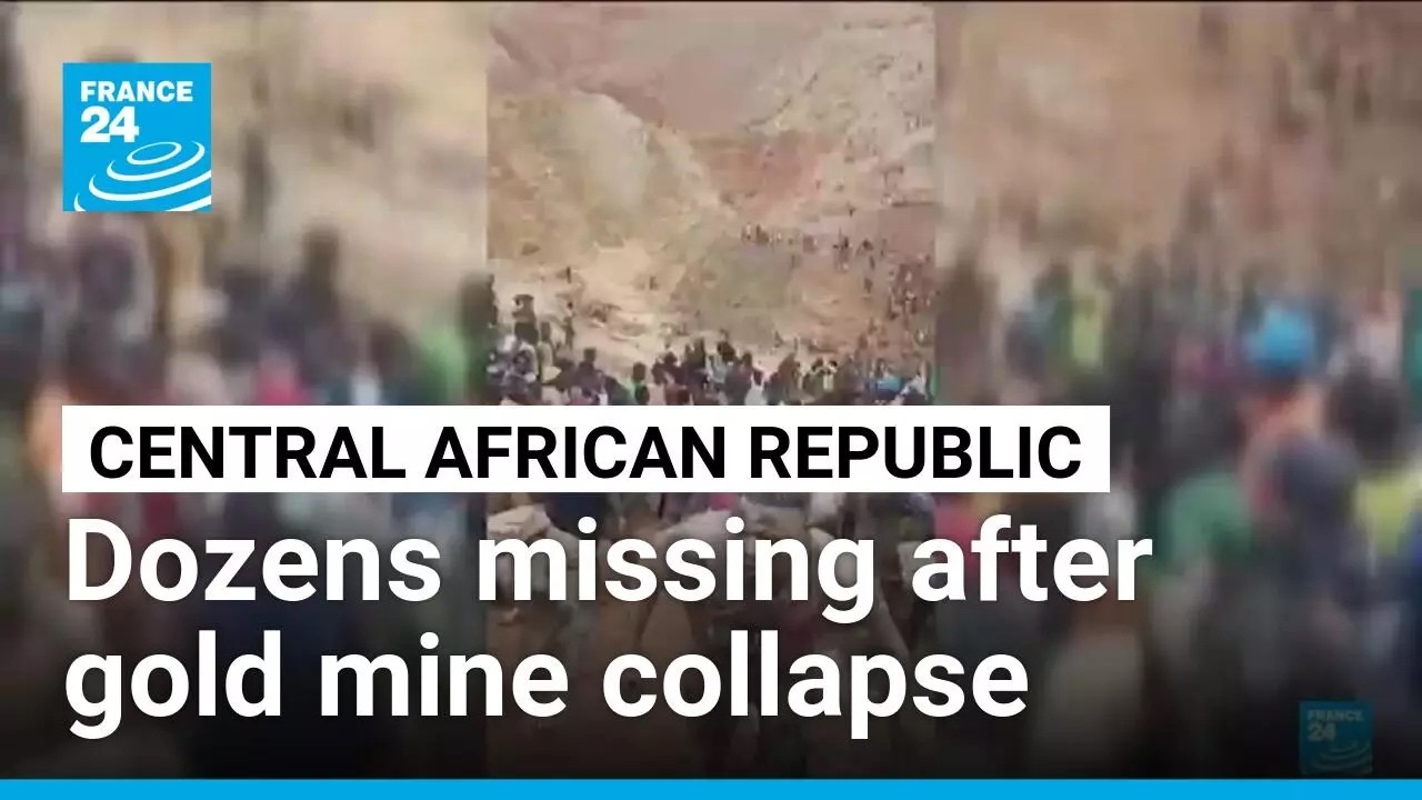 Dozens missing after gold mine collapse in Central African Republic • FRANCE 24 English