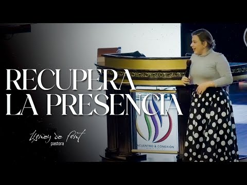 RECUPERA LA PRESENCIA - Pra Lisney de Font