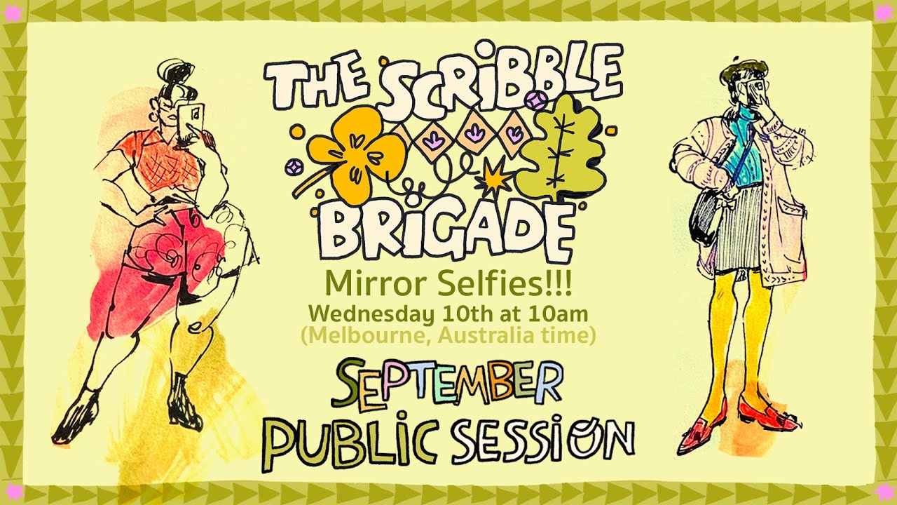 The Scribble Brigade - Mirror Selfies