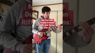 My FAVORITE Duane Allman Riffs And Solos: Part 5 #shorts