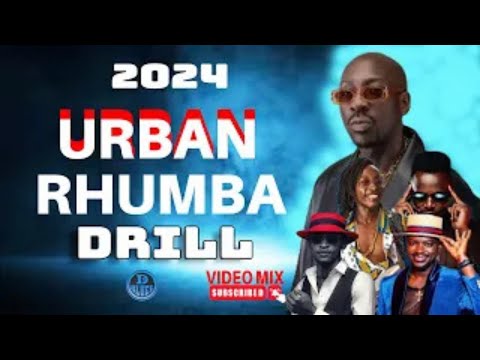 URBAN RHUMBA MIX #1/SAUTI SOL/OKELLO MAX/YABA/PRINCE INDAH/WANAVOKALI/BENSOUL/FALLY// DJ BLUEE 254