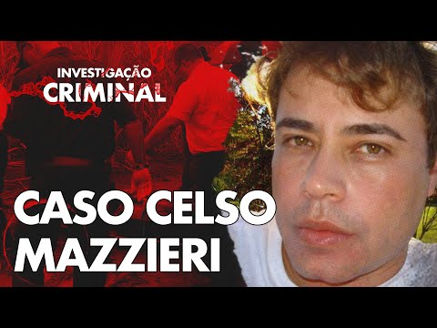 SEU AS$ASS1NO (E NAMORADO) TINHA 17 ANOS! - CASO CELSO MAZZIERI - INVESTIGAÇÃO CR1MINAL
