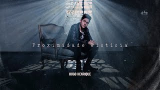 Proximidade Fictícia Music Video