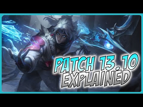 3 Minute Patch 13.10 Guide - A Guide for League of Legends