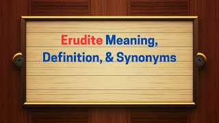 Erudite Meaning, Definition, & Synonyms | Thesaurus Thrive