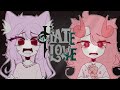 ️ HATE LOVE Animation Meme Collab W Arara3084 Kinda Lazyyyy