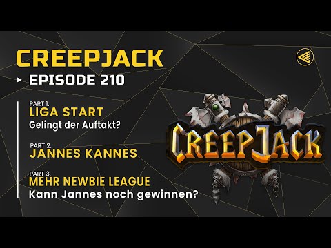 [DE] LIGA START  & mehr Newbie League | Creepjack 210 - Warcraft 3