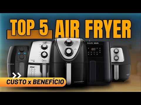 TOP 5 ✅ AIR FRYER BOA E BARATA! Qual Air Fryer com Melhor CUSTO x BENEFÍCIO de 2024