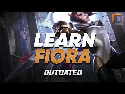 The ONLY Fiora Guide You Need (Watch the new video for S11)