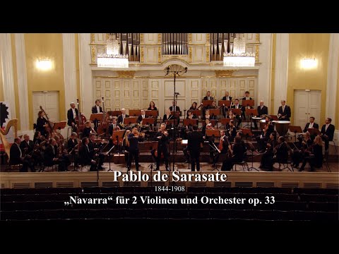 Pablo de Sarasate: „Navarra“ für zwei Violinen und Orchester op. 33