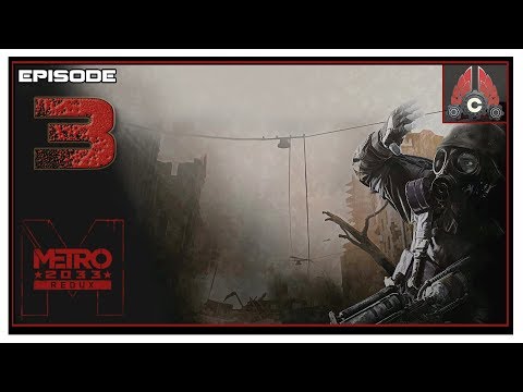 Let's Play Metro 2033 Redux With CohhCarnage (METROTHON 2019) - Episode 3