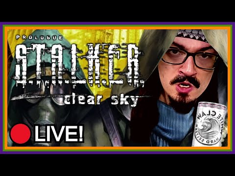 ☢ Playing "S.T.A.L.K.E.R.: Clear Sky" Like an Absolute Legend LIVE!