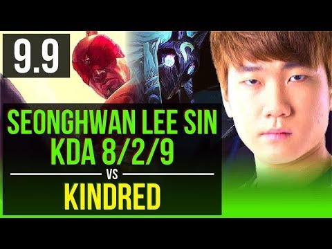 SeongHwan LEE SIN vs KINDRED (JUNGLE) | KDA 8/2/9, Dominating | Korea Grandmaster | v9.9