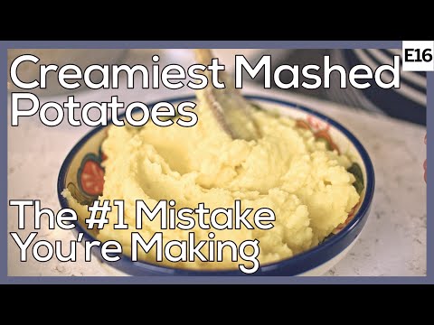 Creamiest Mashed Potatoes - The #1 Mistake You’re Making