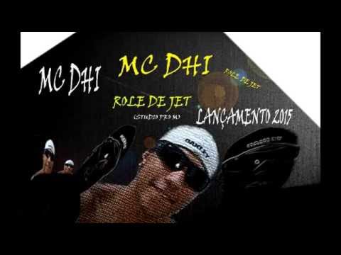 Mc Dhi -Role De Jet (studio pro m)lançamento 2015