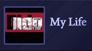 Dido - My Life + Lyrics