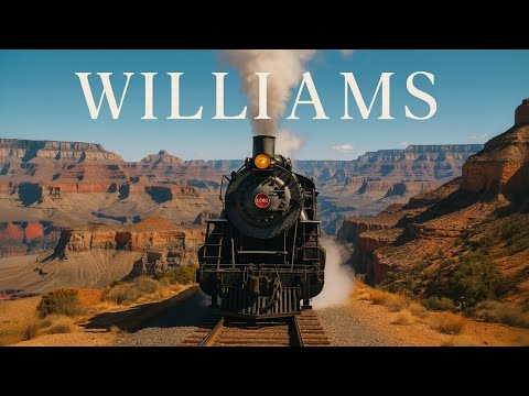 Williams, Arizona the gate way to the Majestic Grand Canyon South Rim