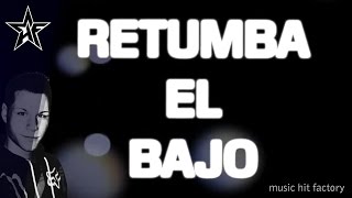 Tu Combo Favorito - Retumba el bajo (Video Lyric)
