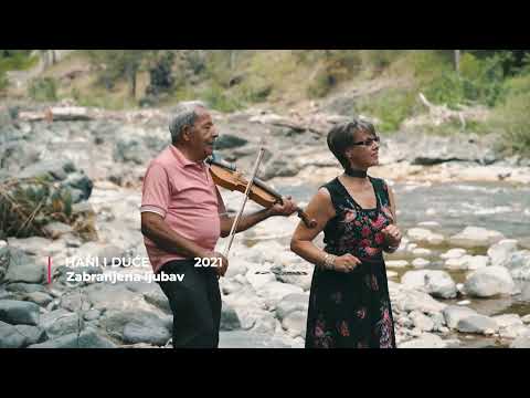 Hani i Duce - Zabranjena ljubav - (Official video 2021)