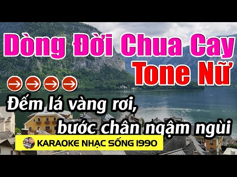 Dòng Đời Chua Cay - Karaoke Tone Nữ - Karaoke Nhạc Sống 1990 - Beat Mới